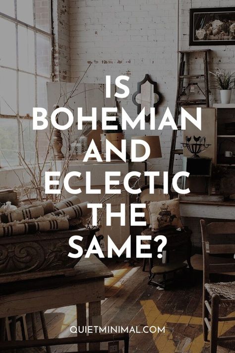 is bohemian and eclectic the same Minimalist Eclectic Home, Minimal Eclectic Decor, Clean Eclectic Decor, Urban Eclectic Decor, French Eclectic Decor, Eclectic Interior Design Vintage, Eclectic Vintage Decor, Eclectic Design Style, Eclectic Decor Bohemian