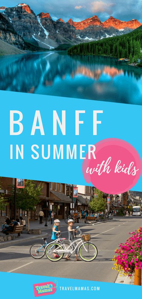 Bucket Lists, Banff In Summer, Summer Corn Salad, Vacation Itinerary, Best Family Vacations, Kids Exploring, American Travel, Canadian Rockies, Summer Family