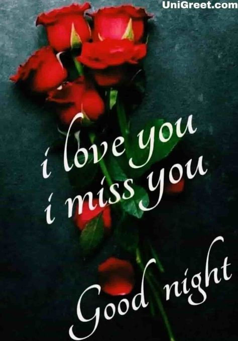 Good Night Miss You, Good Night Babe, Good Night Love You, Good Night Photo, Good Night Love Pictures, Romantic Good Night Image, Miss You Images, Good Night I Love You, Night Love Quotes