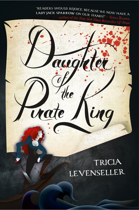 Tricia Levenseller, Daughter Of The Pirate King, Adult Fantasy Books, Pirate Books, Pirate King, King Book, The Pirate King, The Pirate, Ya Books