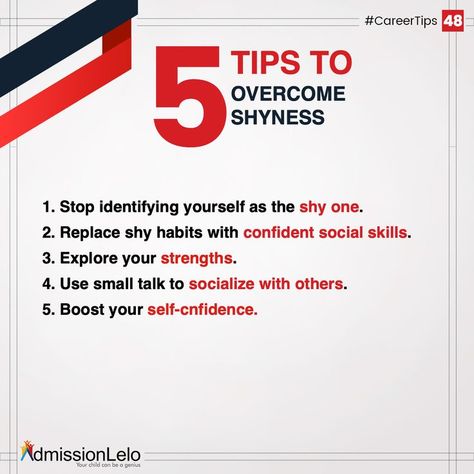 #CareerTips 48 Are you born shy? Are you shy because of being bullied or a lack of confidence. Don't worry, you are not alone. Shyness is not a bad habit, but it can be the biggest road block in your career. Learn how to get rid of shyness and boost your confidence. How To Get Rid Of Shyness, Shyness Affirmations, How To Stop Being Shy, Overcoming Shyness, Overcome Shyness, How To Overcome Shyness, Shy Kids, Lack Of Confidence, Career Tips