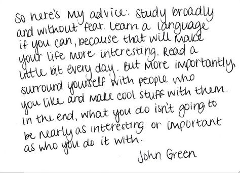 AMEN! Tumblr, John Green Quotes, Crazy Quotes, Lovely Quote, John Green, Amazing Quotes, Some Words, Fun To Be One, Cool Words