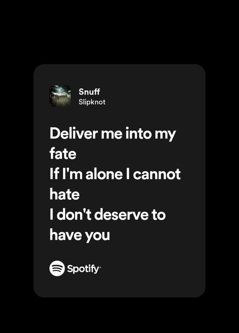 Lyrics, şarkı sözleri, Slipknot, Snuff, Spotify, Spotify Lyrics Snuff Lyrics, Slipknot Songs, Slipknot Lyrics, Deliver Me, Spotify Lyrics, All Time Low, Just Lyrics, Songs Lyrics, Slipknot