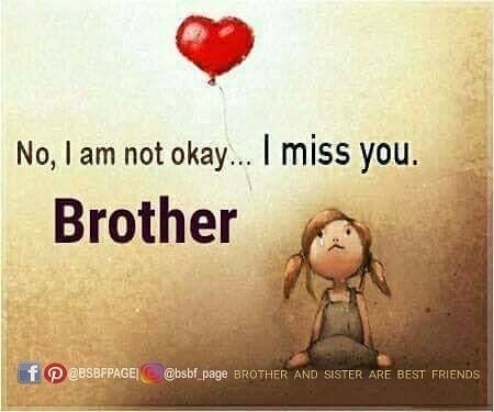 Miss You Brother Quotes, Brother Sister Relationship Quotes, Sister Relationship Quotes, Love My Brother Quotes, Missing Family Quotes, Best Brother Quotes, Quotes Blessed, Brother Sister Love Quotes, Quotes Children