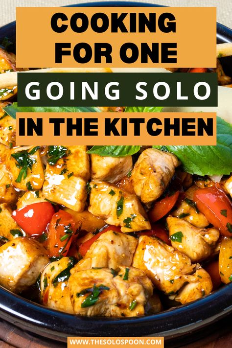 Cooking for One: Your Ultimate Guide to Delicious Solo Meals Cooking For One On A Budget, Super Easy One Person Dinner, Meal Plans For One Person, Single Serving Chicken Recipes, Meal Plan For Single Person, Individual Meals For One, Meal Planning For One Person, Airfryer Meals For One, 1 Person Meals Cooking For One Easy