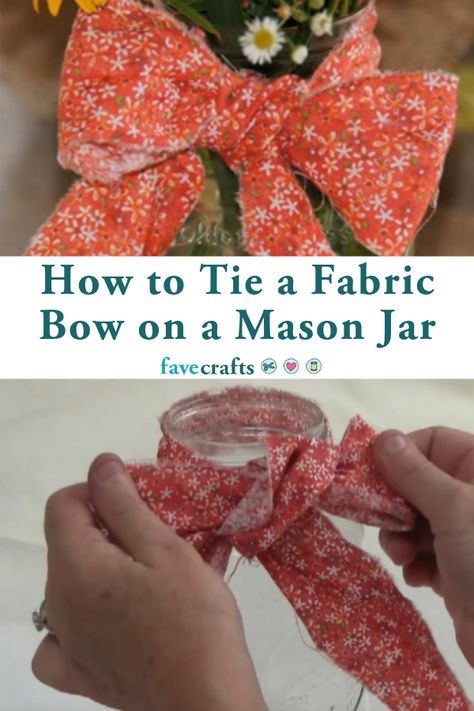 How to Tie a Fabric Bow on Mason Jar  #masonjar #masonjarcrafts #howto #howtotieabow #bow #bows #fabricbows #fabricbow Bows On Mason Jars, How To Make A Bow Around A Jar, How To Tie A Fabric Bow, How To Tie A Bow Around A Bottle, How To Tie A Bow With Ribbon On A Jar, How To Tie A Bow With Ribbon Around A Vase, How To Tie A Bow Around A Wine Bottle, How To Tie A Bow Around A Vase, Tie Bows With Ribbon