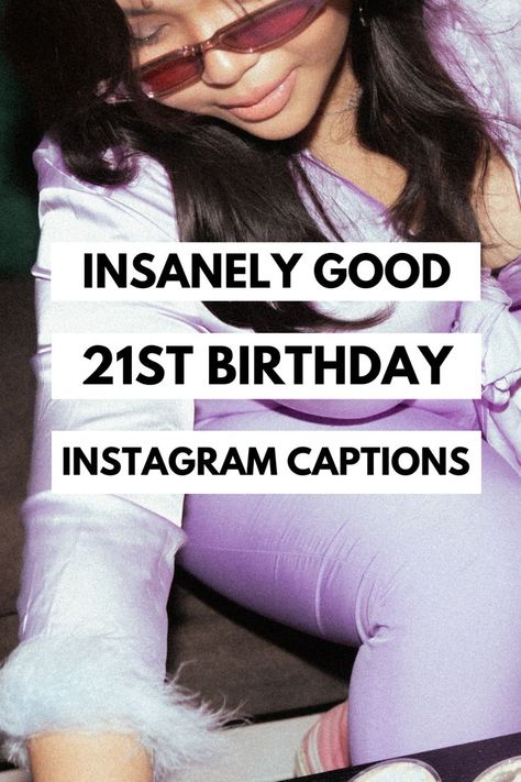 21st birthday captions Birthday Caption Ideas, Birthday Captions Funny, Birthday Captions For Myself, 21st Birthday Captions, Party Captions, Best Friend Captions, Caption For Boys, My 21st Birthday, Teenage Pregnancy