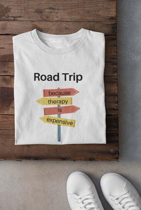 Road Trip Therapy- Funny t-shirt Funny Travel Tshirt Design Ideas, Road Trippin Shirt, Funny Road Trip Shirts, Travel T Shirt Design, Adventure Tshirt Design, Road Trip Shirt Ideas, Travel Tshirt Design Ideas, Roadtrip Outfit, Roadtrip Outfits