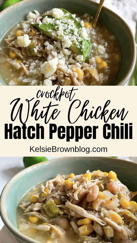 Hatch Chili Recipes Crock Pot, Hatch Chicken Chili, Hatch Green Chili Chicken Crockpot, Hatch Chili Chicken Recipes, Green Chili Chicken Crockpot, White Chicken Chilli, Hatch Peppers, Hatch Chili Recipes, White Chicken Chili Slow Cooker