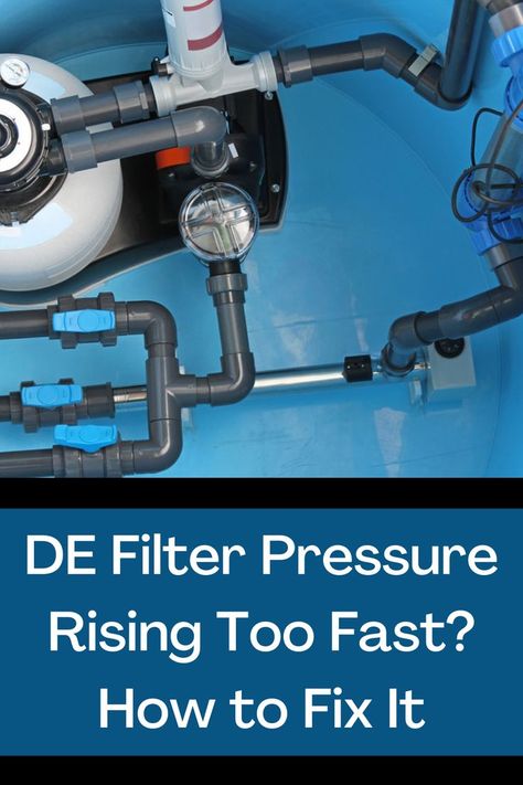 Here's what to do when the pressure in your swimming pool DE filter is rising too fast. Pool Maintenance, Fix You, Fix It, Swimming Pool, Swimming Pools, Filter, Swimming, Pool