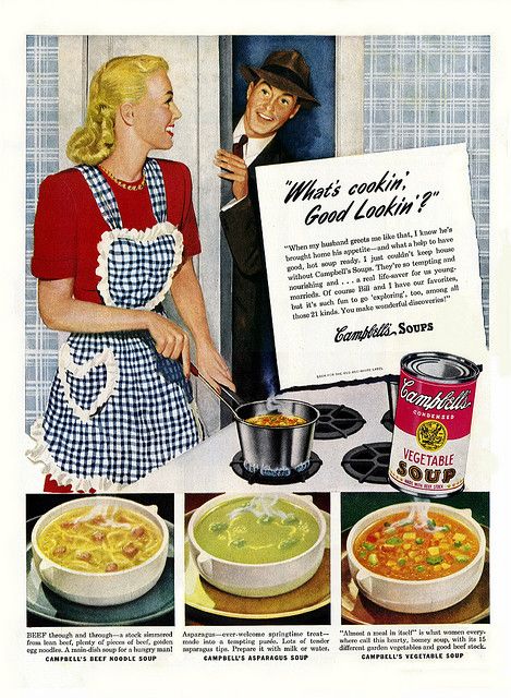 Charmingly sweet, domestically centered 1940s ad for Campbell's soup (how cute is her gingham apron?). #ads #forties #soup #Campbells #1940s #food #vintage Campbell's Recipes, Product Ads, School Recipes, Vintage Housewife, Vintage Logos, Campbell Soup, Vintage Food, Old Advertisements, Cooking Guide