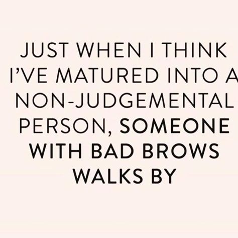 Eyebrow Meme Funny, Brow Content, Funny Eyebrows, Eyebrow Quotes, Bad Eyebrows, Picture Jokes, Permanent Makeup Eyebrows, Makeup Quotes, Microblading Eyebrows