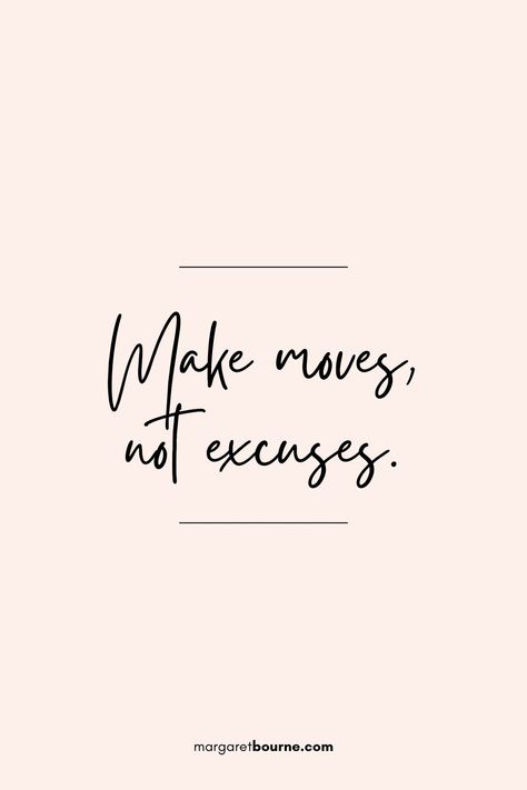 Make moves, not excuses. Short Quotations, Instagram Hooks, Saying And Quotes, Entrepreneur Quotes Women, Quotes For Entrepreneurs, Amazing Inspirational Quotes, Hustle Quotes, Business Page, Quotes Daily