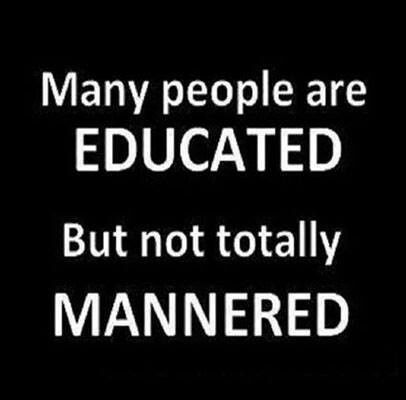 Funny Quotes About Manners. QuotesGram Good Manners Quotes, Manners Quotes, Etiquette And Manners, Business Life, Quotes By Authors, Good Manners, Sharing Quotes, Quotable Quotes, Wise Quotes