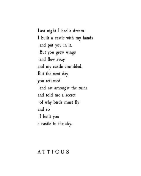 'Castle in the Sky' #atticuspoetry #atticus #castle #kjy #fly #love #poem Poetry About Sky, Ghost Poetry, Poems About Dreams, Forever Poem, Dream Poem, Sky Poetry, Dream Poetry, Dreams Poetry, Travel Poetry