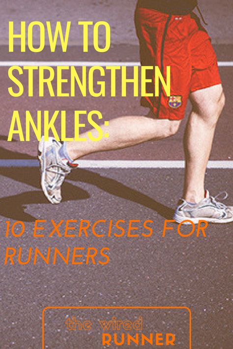 Strengthen Ankles, Ankle Strengthening Exercises, Exercises For Runners, Weak Ankles, Ankle Exercises, Runners Workout, Strength Training For Runners, Track Running, Running Injuries