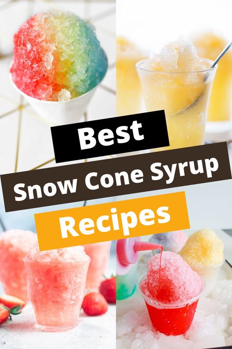 9 BEST SNOW CONE SYRUPS RECIPE Snow Cone Cream Topping Recipe, Snowcones Ideas, Snow Cone Recipes, Sno Cone Syrup Recipe, Snow Cone Flavors, Homemade Snow Cone Syrup, Diy Snow Cone, Snow Cone Syrup Recipe, Cone Recipes