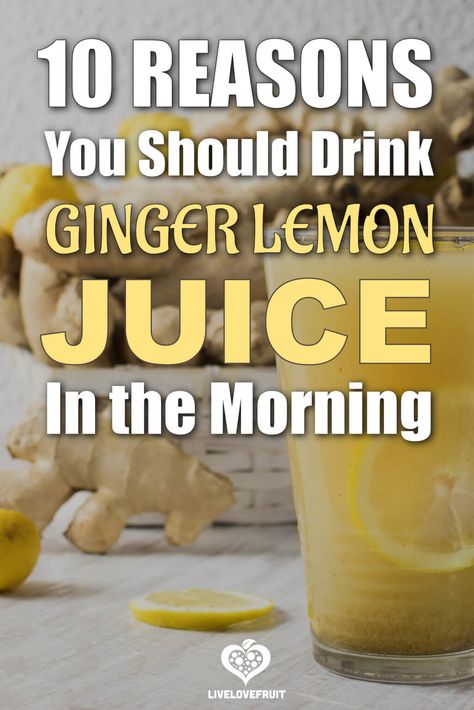 ginger lemon juice on table with text - 10 reasons you should drink ginger lemon juice in the morning Ginger Juice Benefits, Ginger Lemon Juice, Lemon Ginger Water, Benefits Of Ginger, Lemon Juice Benefits, Health Benefits Of Ginger, Ginger Drink, Ginger Water, Ginger Benefits