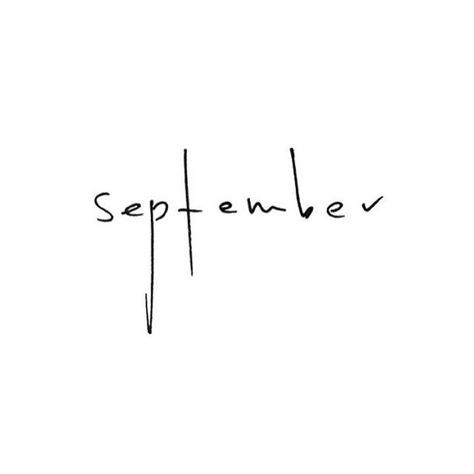 September Morn, September Wallpaper, Hello September, Days And Months, Wait What, Word Up, Months In A Year, Bitter, Instagram Feed