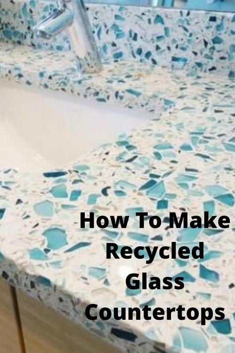 Recycled Countertops, Recycled Glass Countertops, Coconut Bowls, Epoxy Countertop, Diy Concrete Countertops, Glass Countertops, Concrete Countertops Kitchen, Beach Theme Bathroom, Diy Countertops