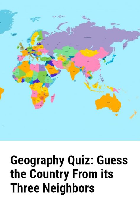 Virtually every country is surrounded by other states with which it inevitably builds neighborly relations. They are not always smooth, and yet it is very important that those whose borders are contiguous are not confrontational. The same is true of all countries in our world.<br /><br />The quiz &apos;Guess the Country by its Three Neighbors&apos; consists of interesting questions of varying difficulty. Test your geographical knowledge! #geography #quizzes #quiz #trivia Geography Quiz Questions, World Geography Quiz, Geography Quizzes, Geography Trivia, Map Quiz, Geography Quiz, Country Facts, Short Courses, Country Names