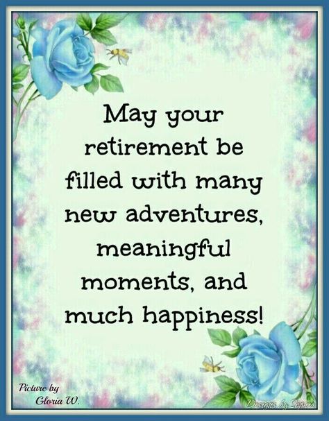 Happy Birthday Love Poems, Happy Retirement Messages, Best Retirement Quotes, Retirement Party Games, Retirement Sentiments, Retirement Wishes Quotes, Retirement Poems, Year End Teacher Gifts, Happy Retirement Wishes