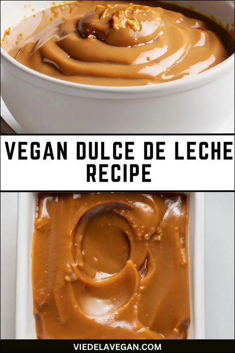 Vegan Dulce de Leche Recipe - Sweet & Creamy Treat Vegan Pan Dulce Recipe, Vegan Chocolate Sauce, Vegan Flourless Desserts, Vegan Sweetened Condensed Milk Recipes, Vegan Caramel Recipe, Vegan Hazelnut Recipes, Dr Vegan Recipes, Vegan Mexican Dessert Recipes, Coconut Cream Recipes Vegan