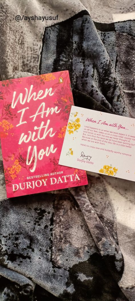 A book titled When I am with you by an Indian writer Durjoy Datta When I Am With You Durjoy Datta, If Only I Had Told Her Book, I Wish I Was An Extrovert Book, Durjoy Datta, Crazy Roller Coaster, Crazy Love, Roller Coaster, Book Aesthetic, Bestselling Author