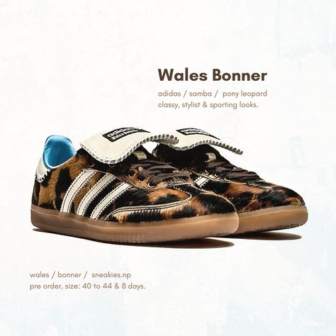 🌟 New Arrival! The exclusive Pony Leopard Samba Wales Bonner collection is now available for pre-order at Sneakies. Be the first in Nepal to rock this stylish and unique design. Visit sneakies.np to secure yours today! #WalesBonner #PonyLeopardSamba #SneakiesExclusive Wales Bonner Samba Leopard, Leopard Sambas, Wales Bonner Samba, Pinterest Wardrobe, Longchamp Bag, Wales Bonner, Dream Shoes, Fit Inspo, Fitness Inspo