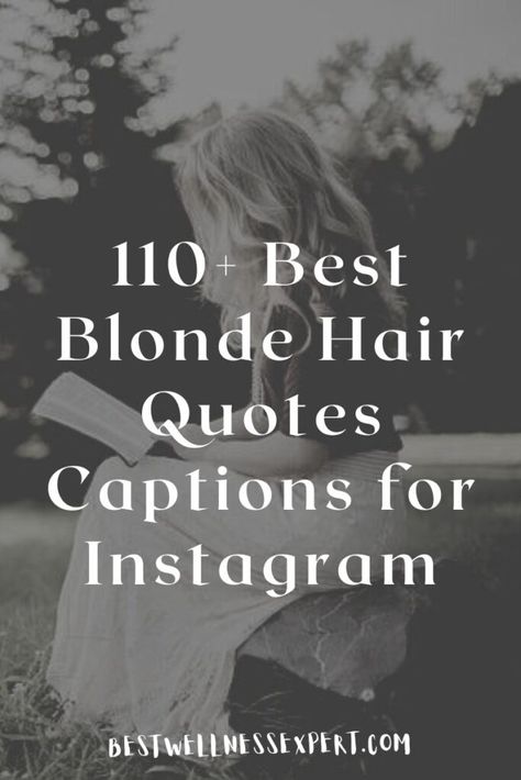 Quotes About Being Blonde, Highlight Quotes Instagram, Funny Blonde Quotes, Quotes About Blonde Hair, Quotes For Blondes, Captions For Hair Color, Blonde Ig Captions, Blond Hair Quotes, Insta Hair Captions