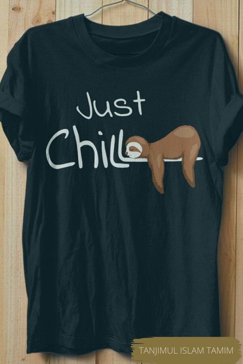 Sleepy Person, Sloth Accessories, Lovers Gift Ideas, Sloth Life, Sloth Shirt, Just Chill, Trendy Shirt Designs, Sloth Lovers, T Shirt Painting