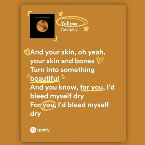 My Yellow Person, Yellow Coldplay Lyrics, Yellow Spotify, Yellow Lyrics, Coldplay Quotes, Coldplay Songs, Coldplay Lyrics, Musica Spotify, Yellow Icon