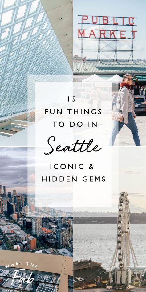 15 Fun Things To Do In Seattle | Iconic Places and Hidden Gems | What The Fab Things To Do In 2023, Things To Do In Seattle, Visit Seattle, Corporate Job, Seattle City, Healthy Mix, Wanderlust Photography, Travel Destinations Bucket Lists, Pike Place Market