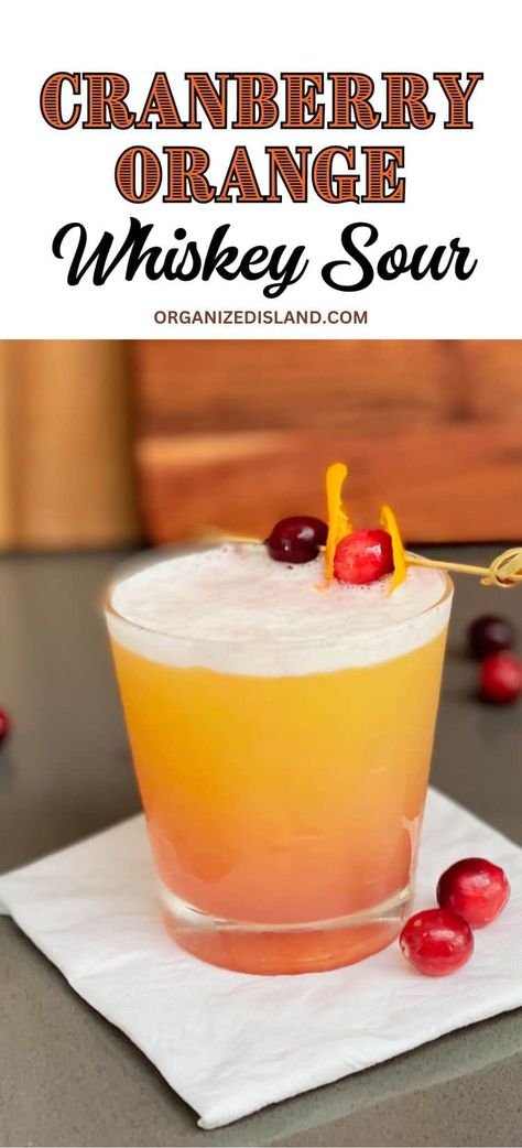 Orange Alcoholic Drinks, Orange Whiskey Sour, Orange Juice Cocktails, Orange And Cranberry, Whiskey Sour Recipe, Fun Party Drinks, Fall Cocktail, Boozy Desserts, Refreshing Drinks Recipes