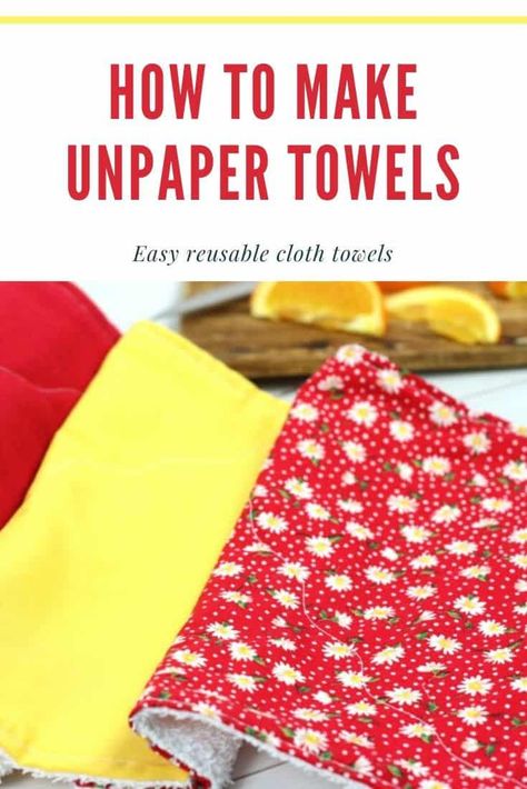 Make Unpaper Towels With This Simple DIY Tutorial Unpaper Towels Diy, Kitchen Organizing Ideas, Prepping Ideas, Paper Towel Crafts, Cloth Paper Towels, Sewing Machine Instructions, Paperless Towels, Diy Towels, Reusable Paper Towels