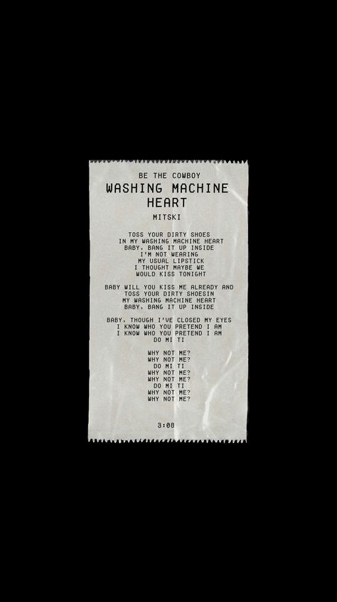 Mitski Washing Machine Heart Poster, Receipt Wallpaper Aesthetic, Washing Machine Heart Poster, Receipt Quotes, Mitski Song Poster, Mitski Black And White Poster, Mitski Album Receipt, Nobody Lyrics Mitski, Washing Machine Heart Lyrics