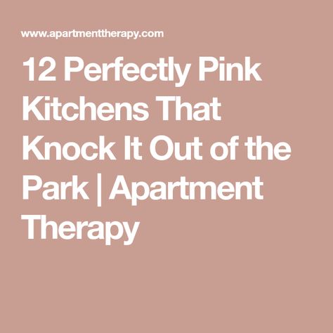 12 Perfectly Pink Kitchens That Knock It Out of the Park | Apartment Therapy Pink Painted Kitchen Walls, Blush Color Kitchen, Dusty Pink Cabinets Kitchen, Kitchen With Pink Walls, Neutral Pink Kitchen, Pink Kitchen Walls Paint Colors, Rose Pink Kitchen Cabinets, Dusty Pink Kitchen Walls, Mauve Kitchen Ideas