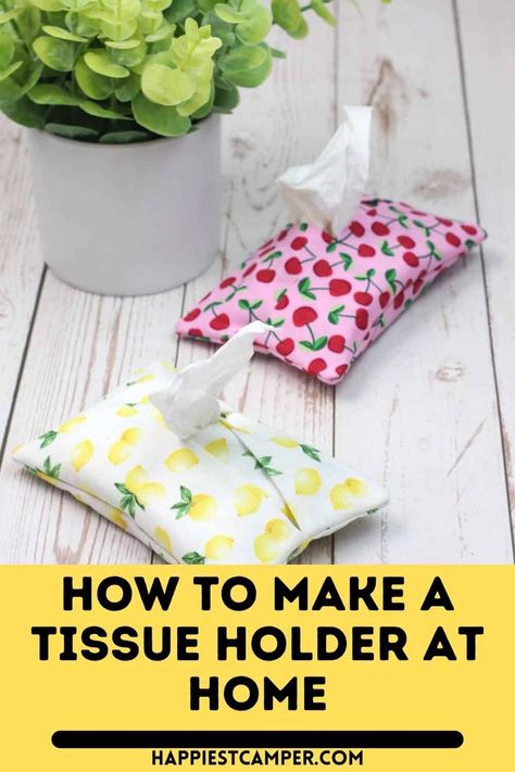 How To Sew A Tissue Pouch, Sew Tissue Pouch, Fabric Tissue Box Cover, Tissue Covers To Sew, Diy Kleenex Holder, Tissue Paper Holder Diy, Tissue Holder Ideas, Tissue Holder Pattern, Purse Tissue Holder