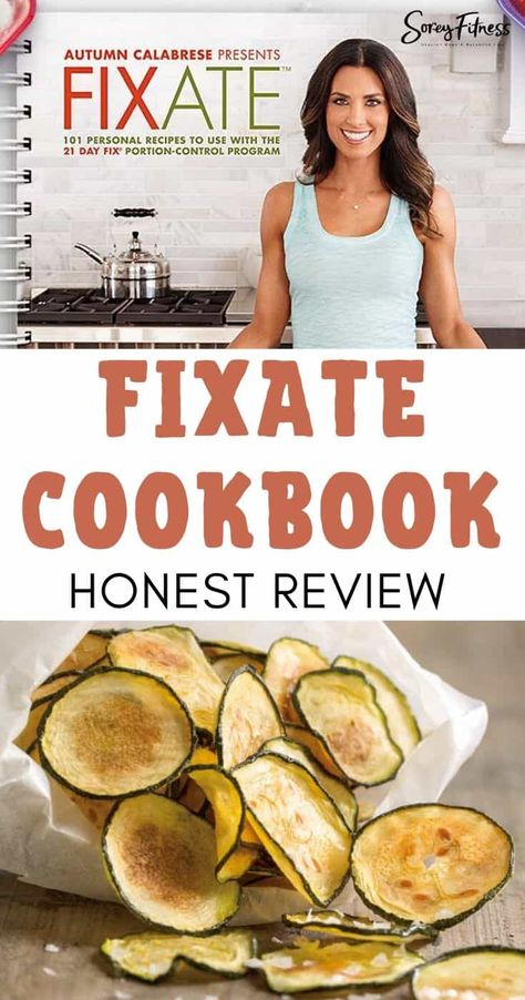 Fixate Cookbook Recipes | Autumn Calabrese's 21 Day Fix Meals Fixate Cookbook Recipes, 21 Day Fixate Recipes, 80 Day Obsession Workout, Recipes Autumn, 21 Day Fix Snacks, Fixate Recipes, 21 Day Fix Diet, Autumn Calabrese, Count Calories