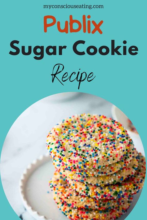 Stack of Publix Sugar Cookies Publix Copycat Recipes, Publix Sprinkle Cookie Recipe, Sugar Cookie Sprinkle Recipe, Great American Cookie Recipe Sugar, Publix Cookie Recipe, Walmart Sugar Cookie Recipe, Publix Sugar Cookie Recipe, Easy Soft Sugar Cookie Recipe, Sugar Cookie Recipe No Butter