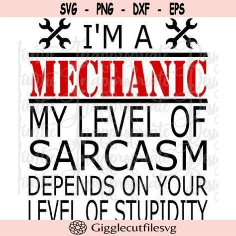 Mechanic Sarcasm Digital Svg File Check more at https://gigglecutfilesvg.art/product/mechanic-sarcasm-digital-svg-file/ Mechanics Quotes, Mechanics Aesthetic, Mechanic Svg, Garage Logo, Cricket Projects, Crochet Graphs, Grease Monkey, Mechanic Humor, Cricut Images