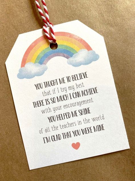 Teacher Appreciation Tag | Rainbow Appreciation Tag | You Taught me to Believe | Teacher Poem Thank You Tag | End of Year Teacher Gift End Of Year Teacher Thank You, End Of Year Teacher Cards From Students, Thank You Preschool Teacher, Last Minute Teacher Gifts End Of Year, End Of Year Thank You Note To Teacher, Thank You Teacher Gifts End Of Year, Thank You Teacher Poems, Thank You Note For Teachers, Teacher Thank You Gift Ideas