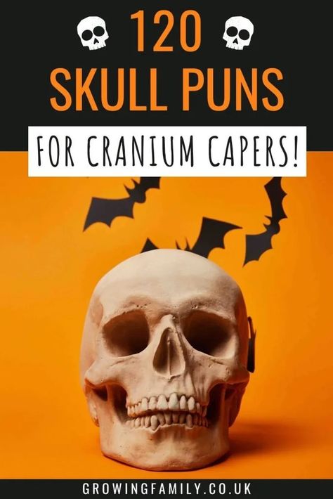 121 funny skull puns and jokes for cranium capers - Growing Family Doctor Puns, Kid Friendly Jokes, Real Human Skull, Family Home Design, Human Body Projects, Lost My Head, Halloween Puns, Family Friendly Games, Jokes And Puns