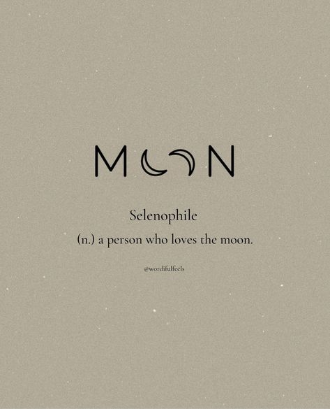 Selenophile Meaning, Astrophile Quotes, Moon And Star Quotes, Meaningful Word Tattoos, Tiny Quotes, Moon Quotes, Clever Tattoos, Star Quotes, Lines Quotes