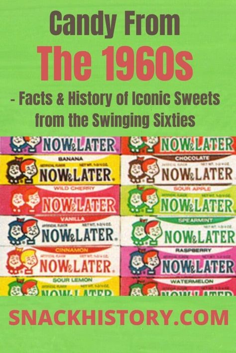 Candy From The 60s - Iconic 60s Candy In The Swinging Sixties 60s Food Ideas, 60s Snacks, 1960 Party Games, 1960s Candy, 60s Candy, 60s Food, 1970s Candy, List Of Candy, 1960s Food