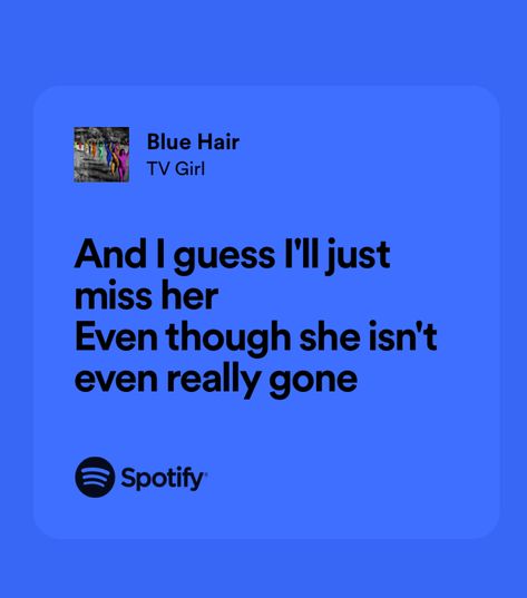 Blue Lyrics, Songs That Describe Me, Song Lyrics Art, Lyrics To Live By, Meaningful Lyrics, Music Quotes Lyrics, Lyrics Aesthetic, Song Lyric Quotes, Me Too Lyrics