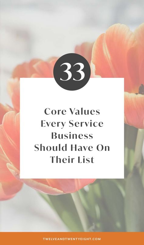 33 Core Values Every Service Business Should Have On Their List! Core Values List, Business Core Values, Business Values, Company Core Values, Values List, Career Ideas, Service Business, Company Values, List Of Jobs