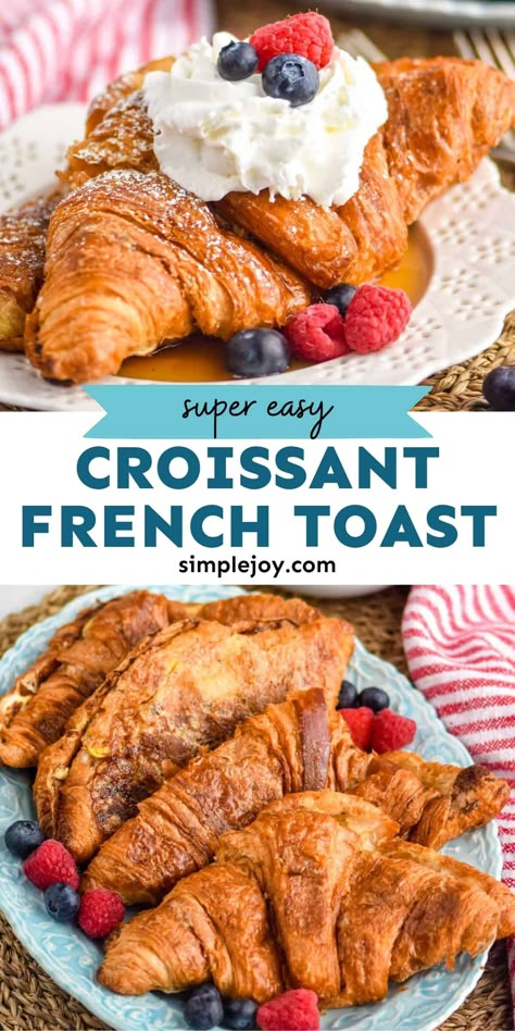 Croissant French Toast is going to be your new favorite breakfast. My family is obsessed with this recipe, and every weekend my kids request it. French Toast Easy Recipe, Croissant French Toast Bake, Croissant French Toast, Croissant Breakfast, French Toast Breakfast, French Toast Easy, French Toast Bake, French Toast Recipe, Best Breakfast Recipes