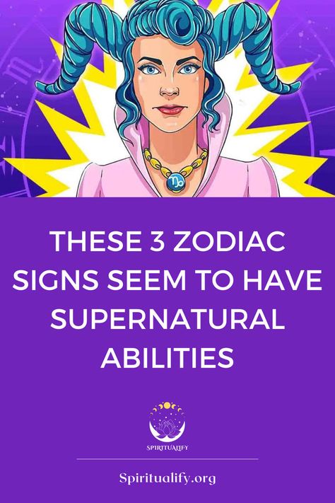 These 3 Zodiac Signs Seem To Have Supernatural Abilities Supernatural, Supernatural Abilities, Supernatural Powers, Magical Powers, Astrological Signs, Supernatural Power, Zodiac Sign, Zodiac Signs, The Future