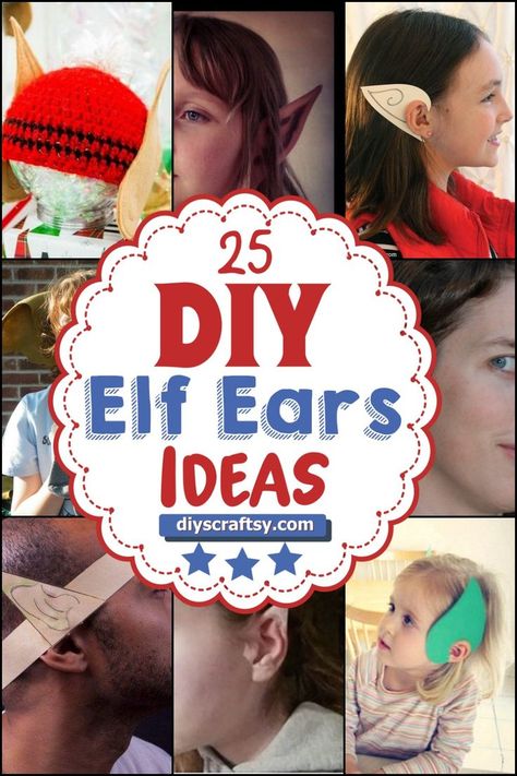 DIY Elf Ears Ideas Different Elf Ears, Buddy The Elf Diy Costume, Dress Like An Elf Day At School Diy, Elf Hats Diy, Homemade Elf Ears, Elf Dress Up Ideas, Diy Elf Ears Easy, Making Elf Ears, Diy Kids Elf Costume